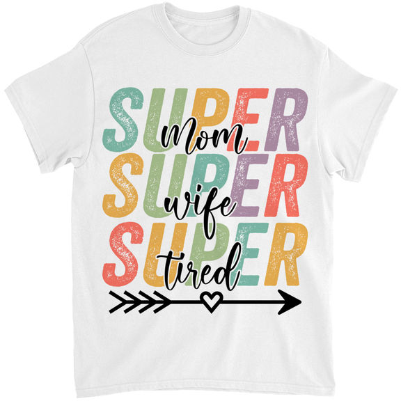 Mother’s Day Shirts – Super Mom Shirt, Mother’s Day Shirt, Mother Birthday Gift, Mothers Day Shirt Gift – Personalized Shirt