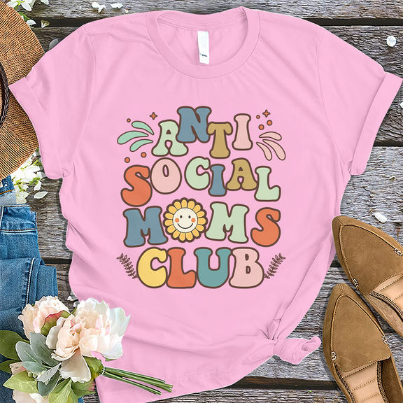 Mother’s Day Shirt – Happy Mother’s Day Shirt, Mom Gift, Mother’s Day Gift, Cute Mother’s Day Shirt, Anti-Social Moms Club Shirt – Personalized Shirt