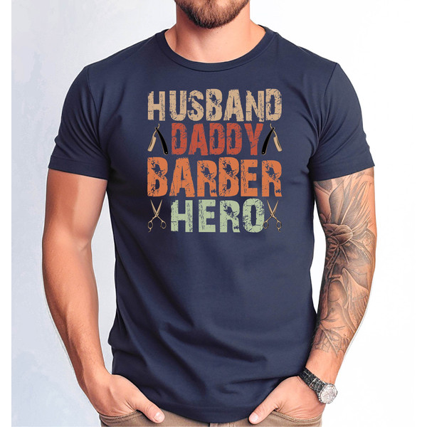 Husband Daddy Barber Hero Tshirt, Cute Barber Daddy Shirt, Fathers Day Husband Gift Tshirt, Barber Father Tshirt