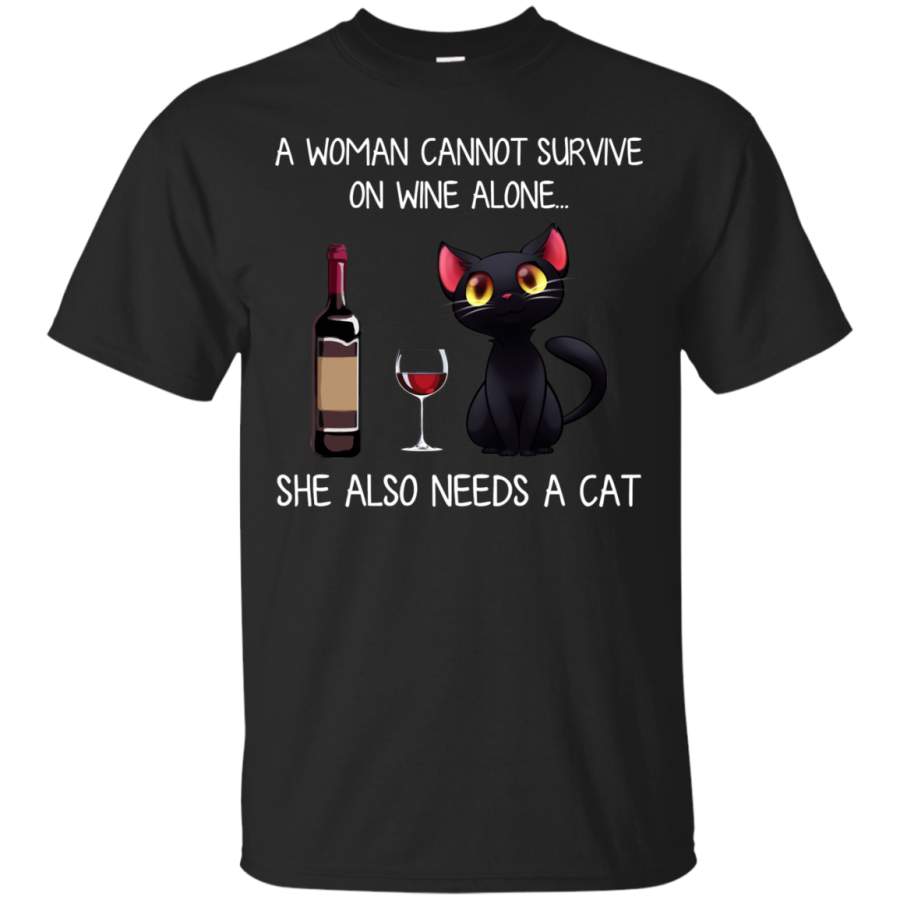 AGR A woman cannot survive on wine alone she also needs a cat shirt