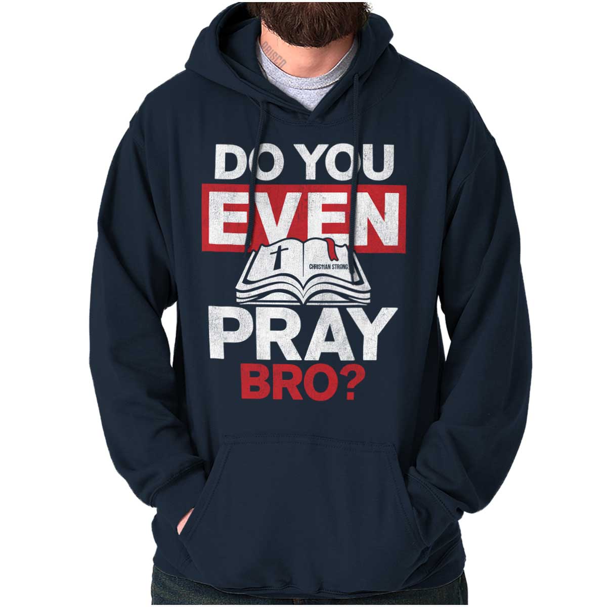 Do You Pray Bro? Hoodie