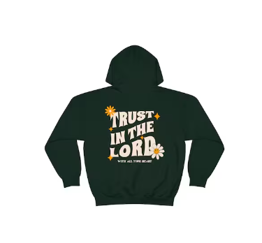 Trust in the Lord Jesus Hoodie Christian Hood Christian Merch Christian Streetwear Christian Clothes Christian Teen Gift Christian Aesthetic