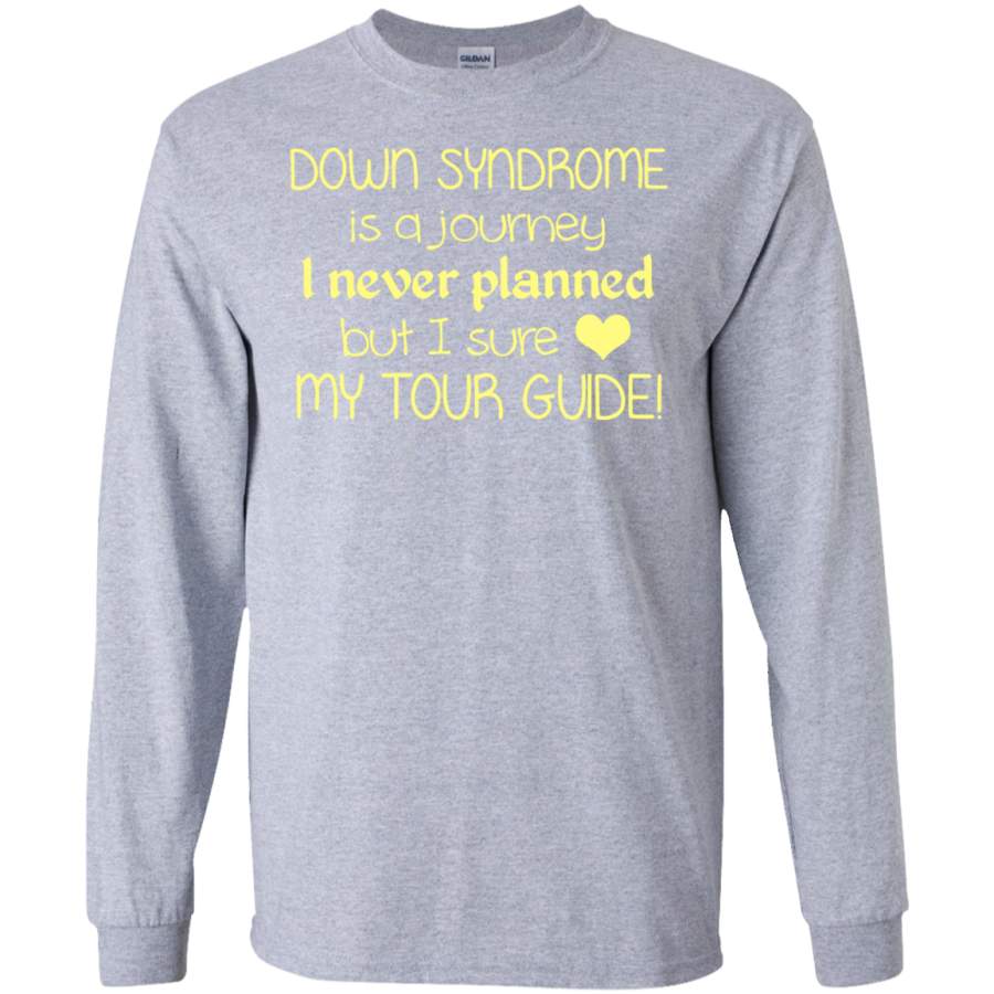 AGR Screened Down Syndrome Is A Journey Love My Tour Guide SWEATSHIRT