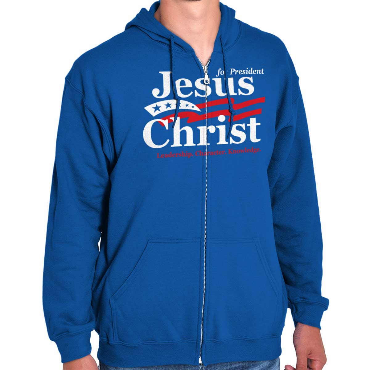 Jesus Christ For President Zip Hoodie