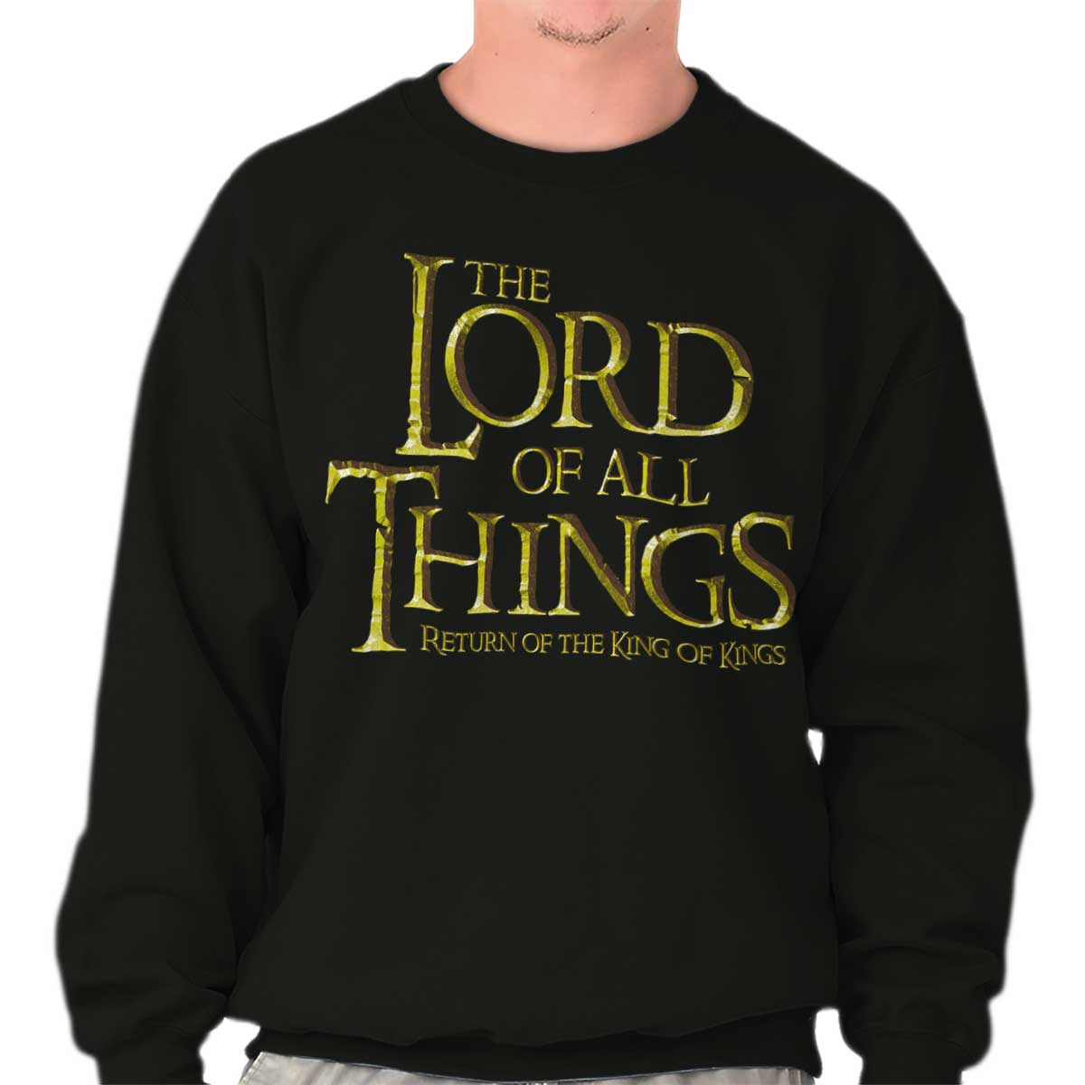 Lord Of All Things Crewneck Sweatshirt