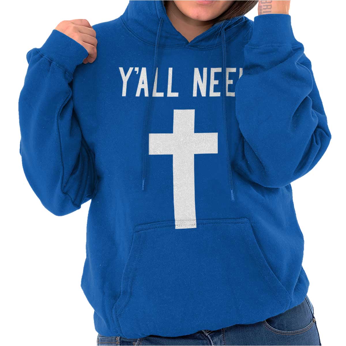 Y’All Need Cross Printed Adult Hooded Sweatshirt