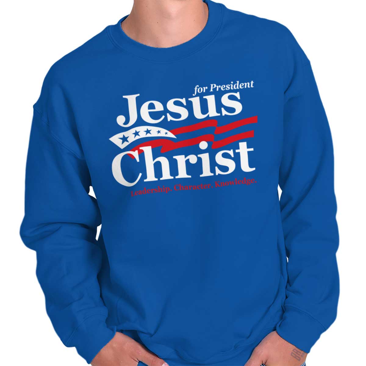 Jesus Christ President Crewneck Sweatshirt