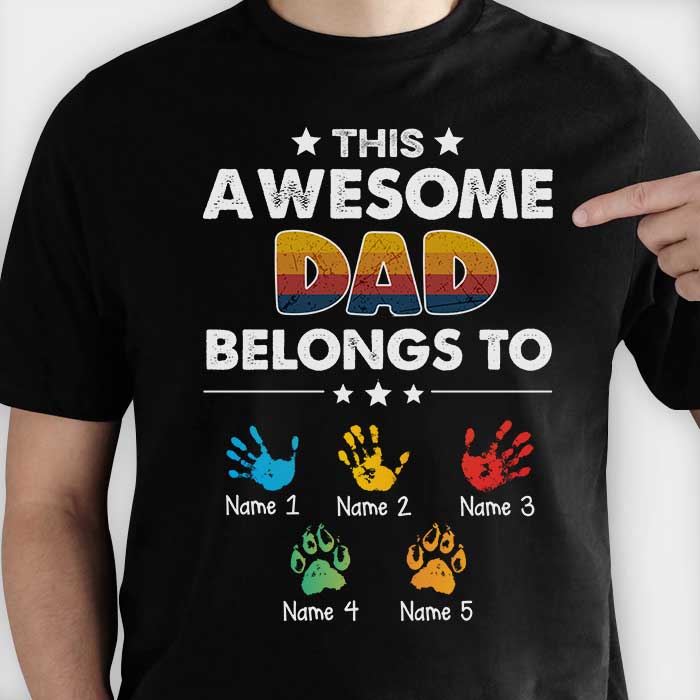 This Awesome Dad Belongs To – Gift for Dad, Personalized Unisex T-Shirt