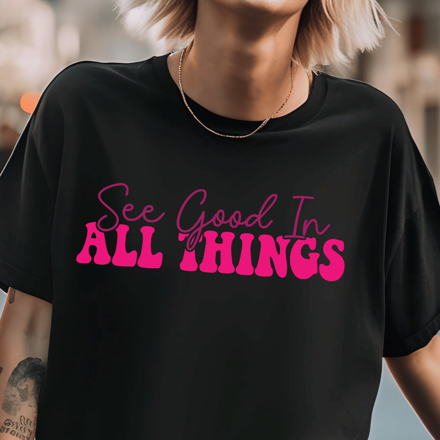 See Good in All Things Shirt, Summer Aesthetic Shirt, Trendy Shirt, Graphic Shirt, Positive Shirt