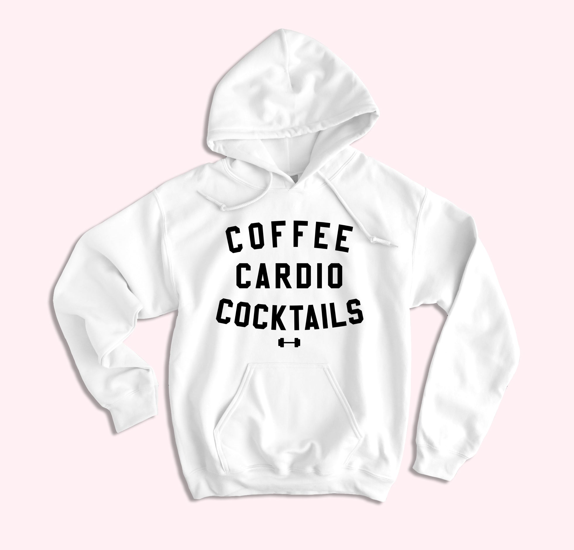 Coffee Cardio Cocktails Hoodie