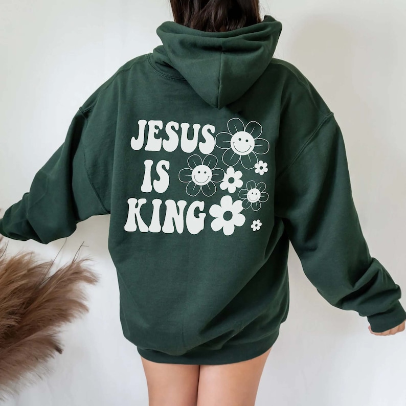 Jesus Is King Hoodie Christian Hoodies Christian Hoodie Bible Verse Hoodies Aesthetic Hoodie Christian Vsco Hoodie Trendy Hoodie Jesus Hoodi