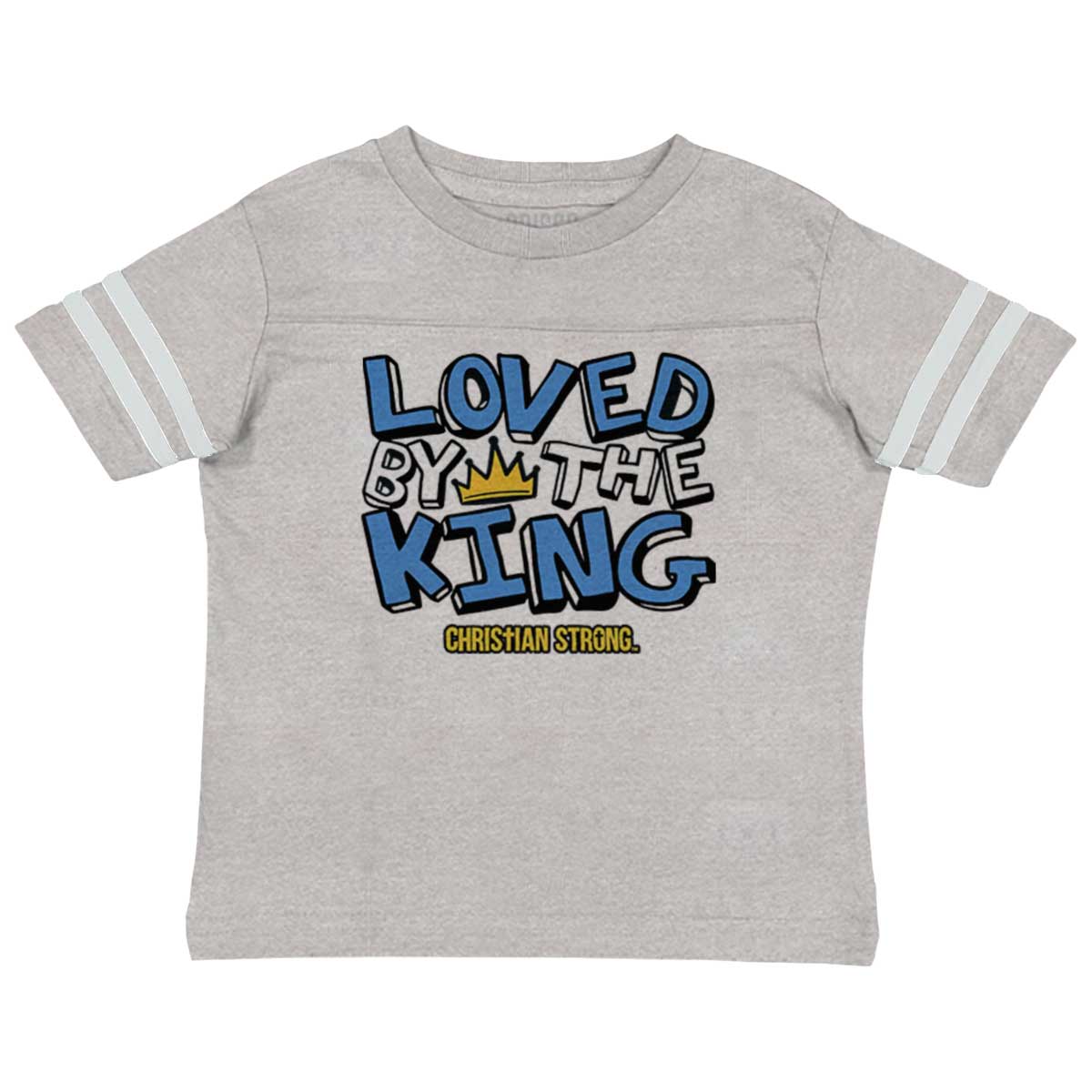 Loved By The King Toddler Football Jersey T-Shirt