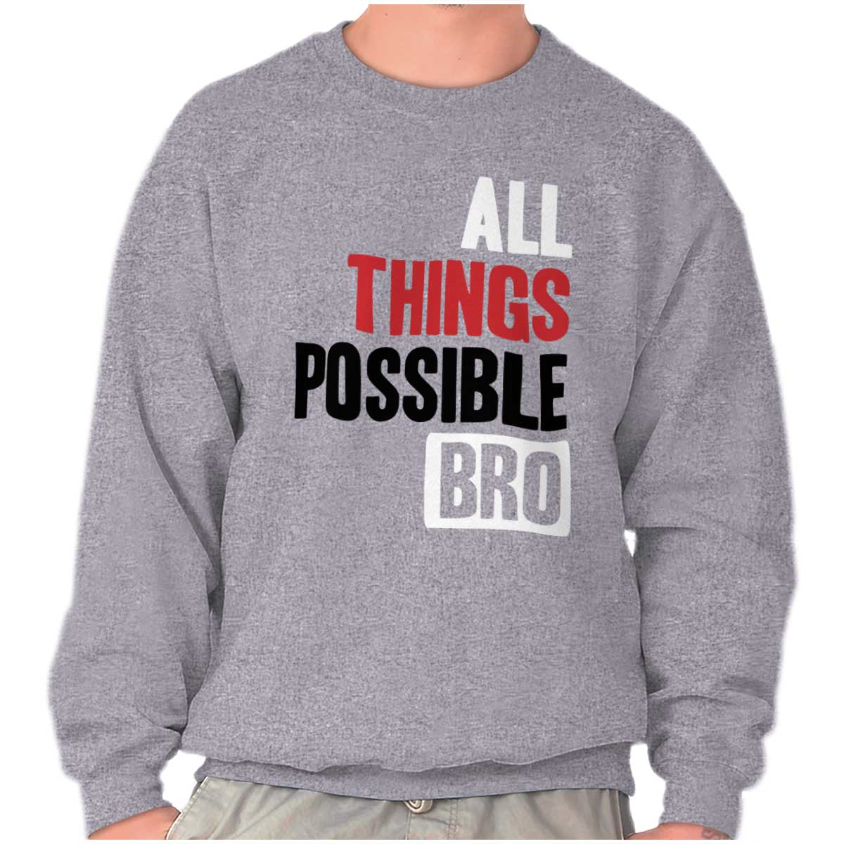 All Things Possible Crewneck Sweatshirt