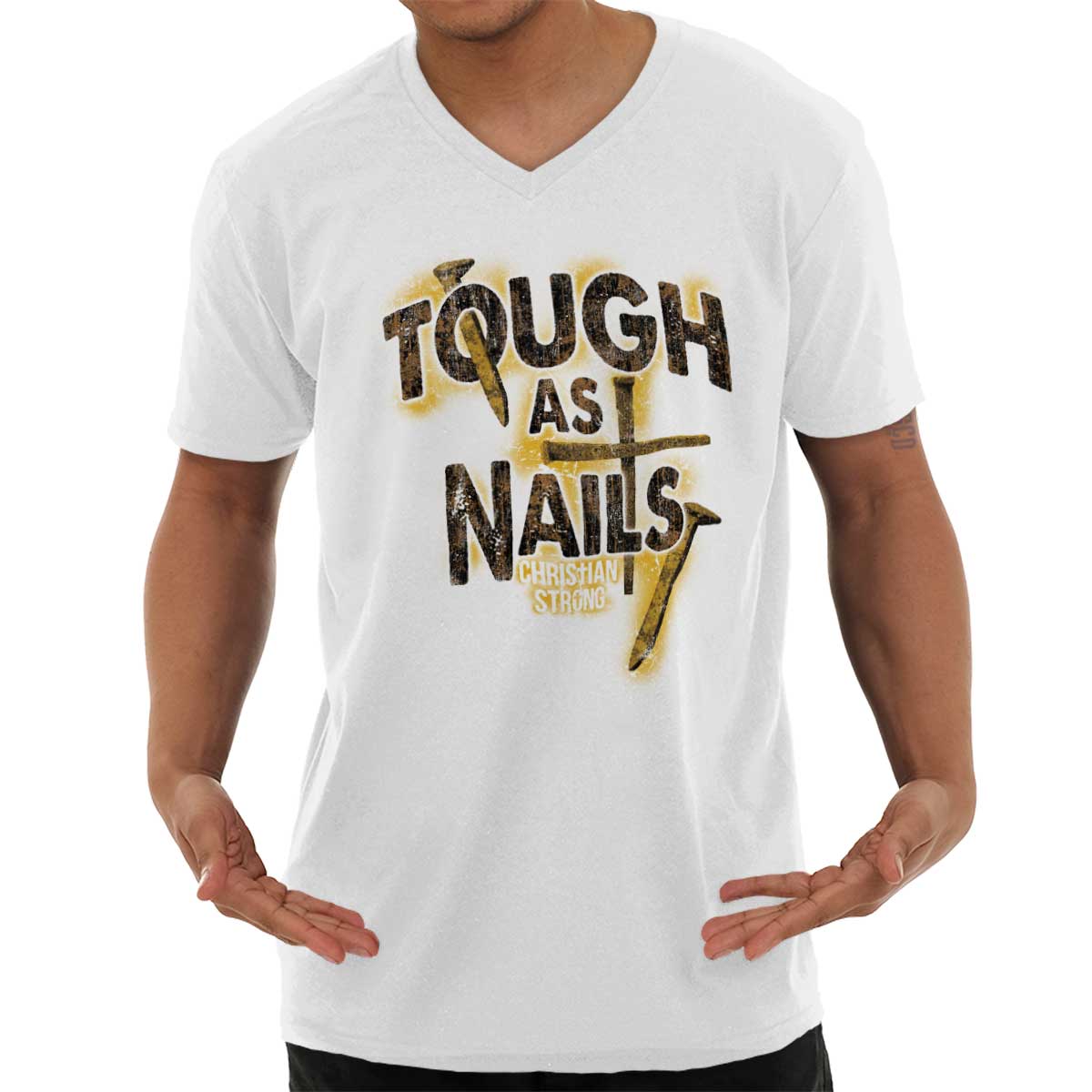 Tough As Nails V-Neck T Shirt