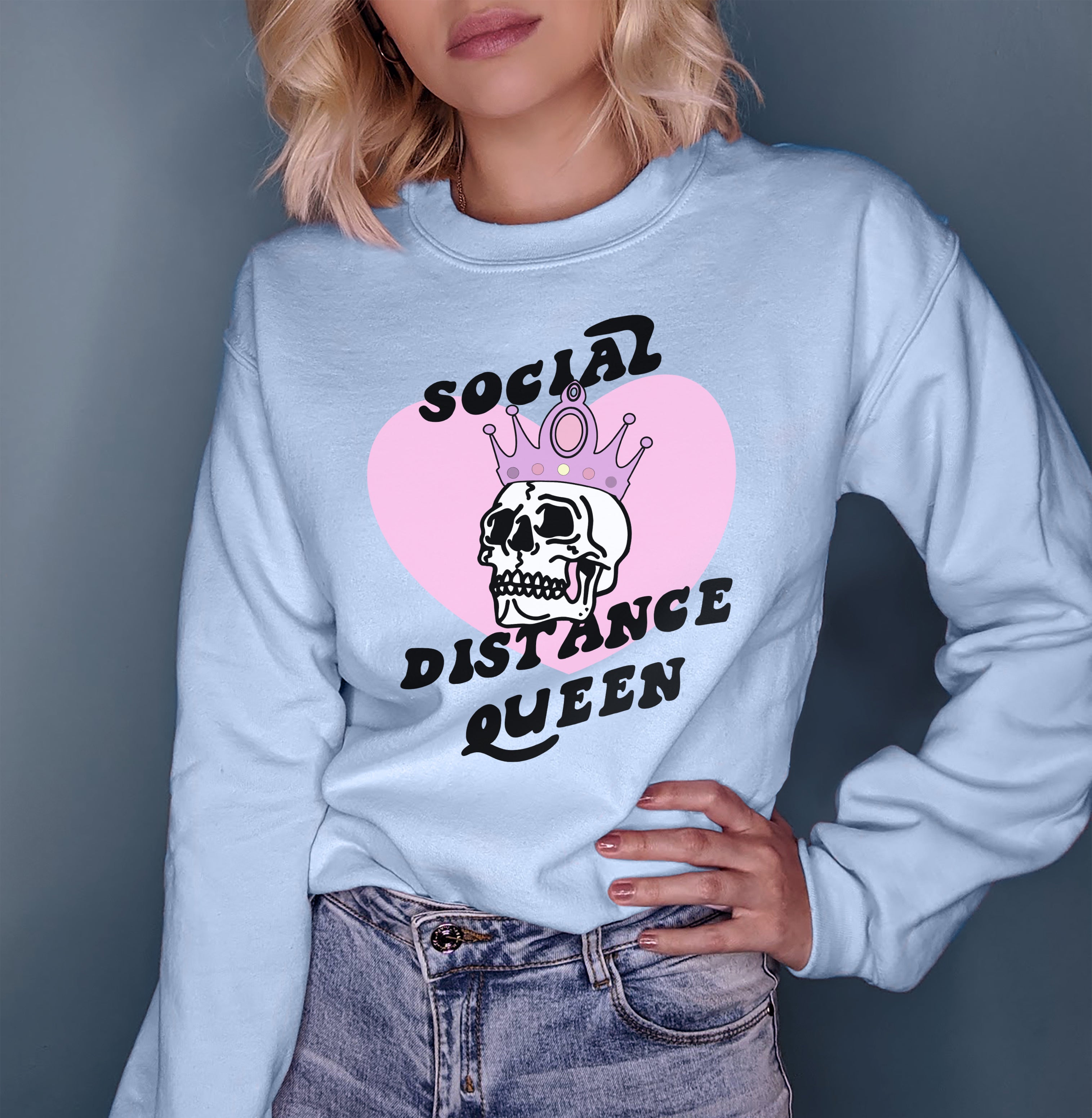 Social Distance Queen Sweatshirt