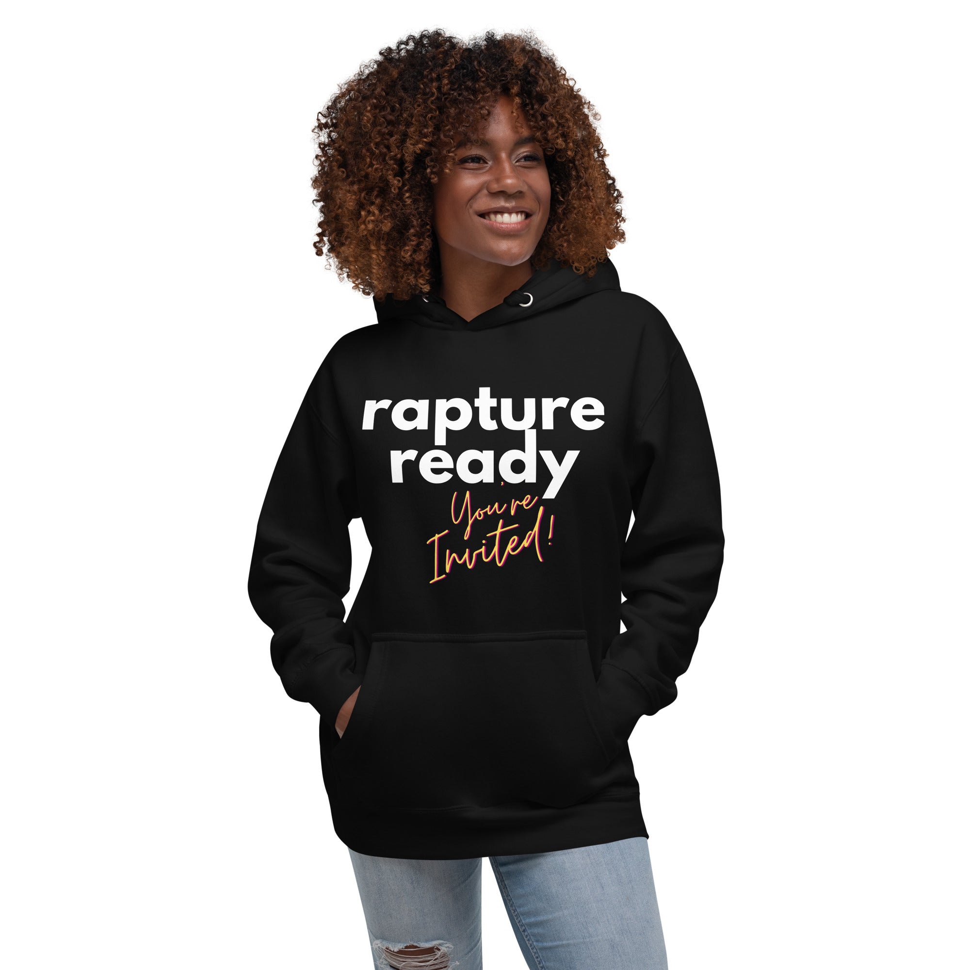 Rapture Ready! You’Re Invited! Hoodie