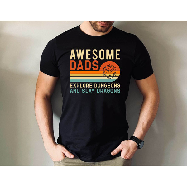 Awesome Dads Explore Dungeons Shirt, Dungeons and Dragons Dad Shirt, Gift for Dad DND Shirt, Fathers Day Gift Tshirt