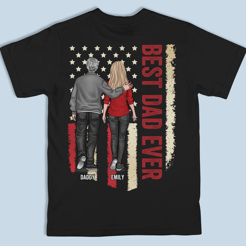 The Best Dad Papa Ever – Family Personalized Custom Unisex Back Printed Patriotic T-Shirt, Hoodie, Sweatshirt – Father’S Day, Independence Day, 4Th Of July, Birthday Gift For Dad
