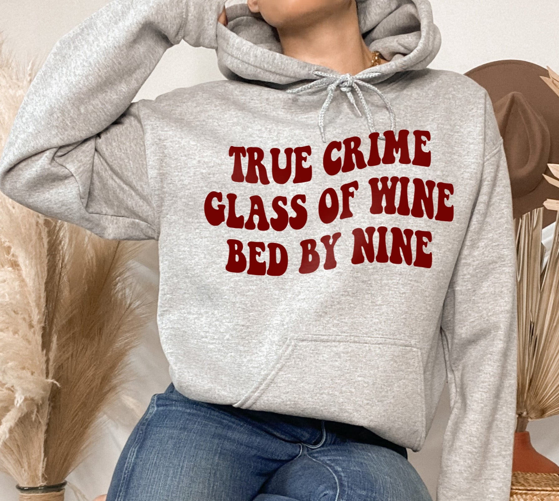 True Crime Glass Of Wine Bed By Nine Hoodie