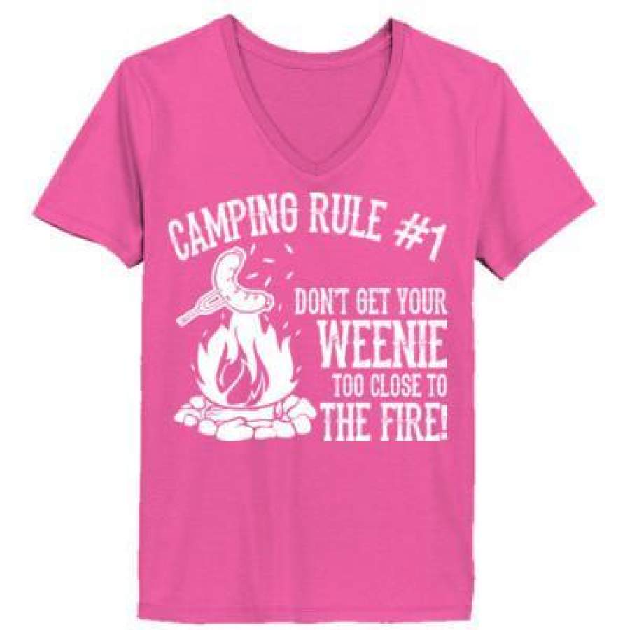 AGR Camping Rule #1 Don’t Get Your Weenie Too Close To The Fire – Ladies’ V-Neck T-Shirt