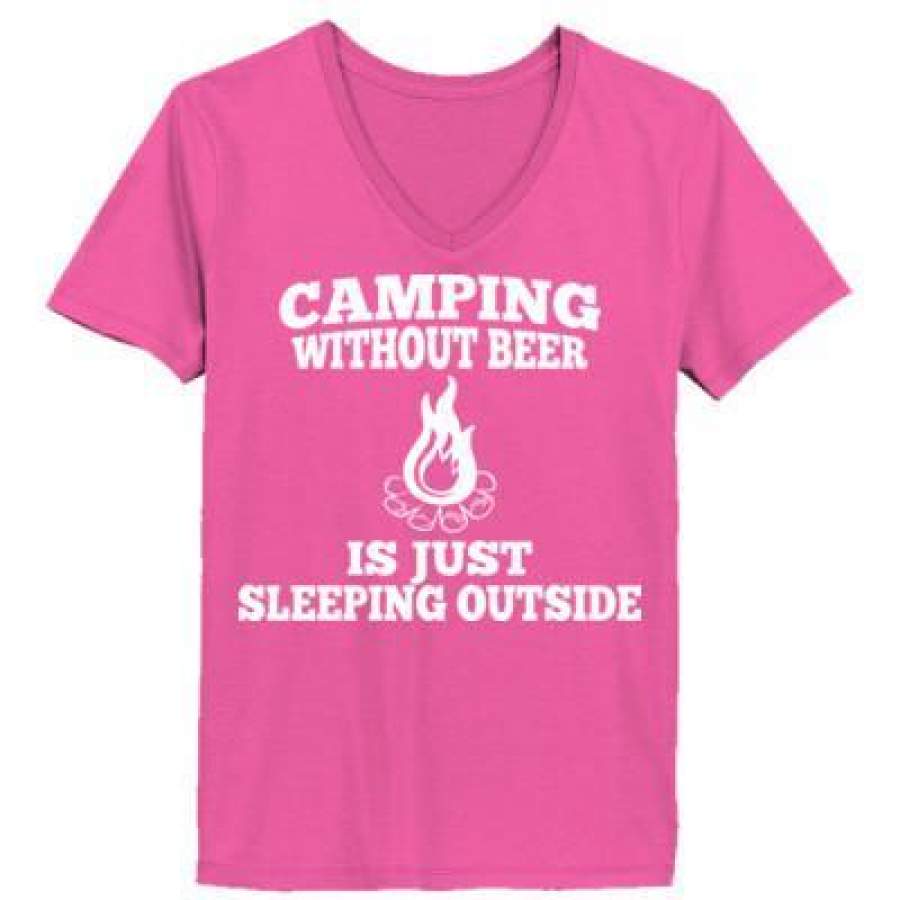 AGR Camping Without Beer Is Just Sleeping Outside – Ladies’ V-Neck T-Shirt