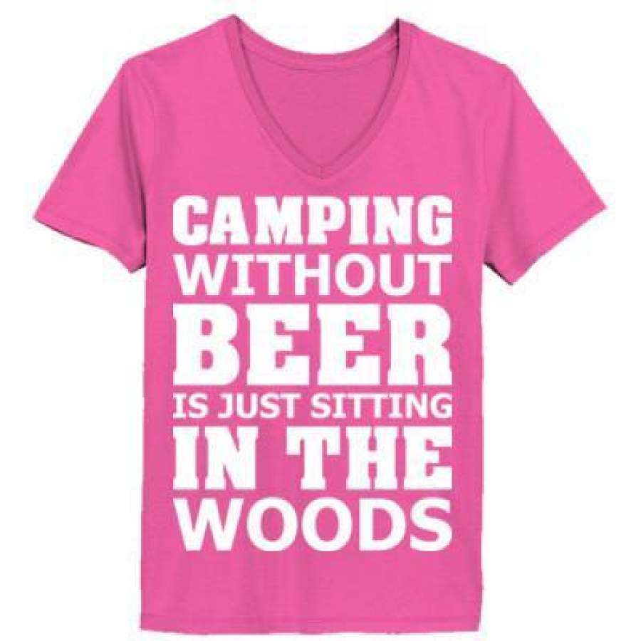 AGR Camping Without Beer Is Just In The Woods – Ladies’ V-Neck T-Shirt