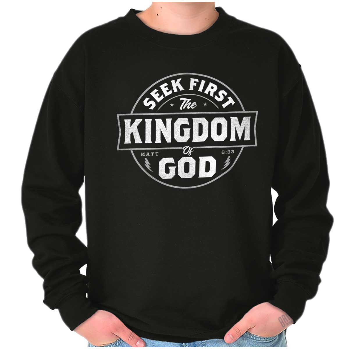 Seek First The Kingdom Crewneck Sweatshirt