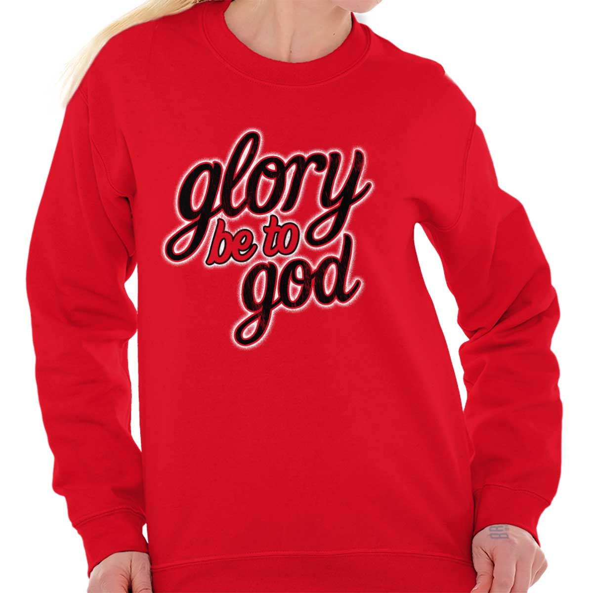 Glory Be To God Crewneck Sweatshirt