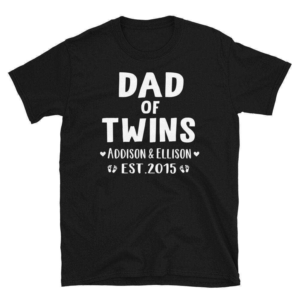 Custom Dad of Twins TShirt, Tees for Twin Dads, Twin Dad Shirt, Personnalized Gift For Dad Of Twins With Twins Names Unisex T-shirt