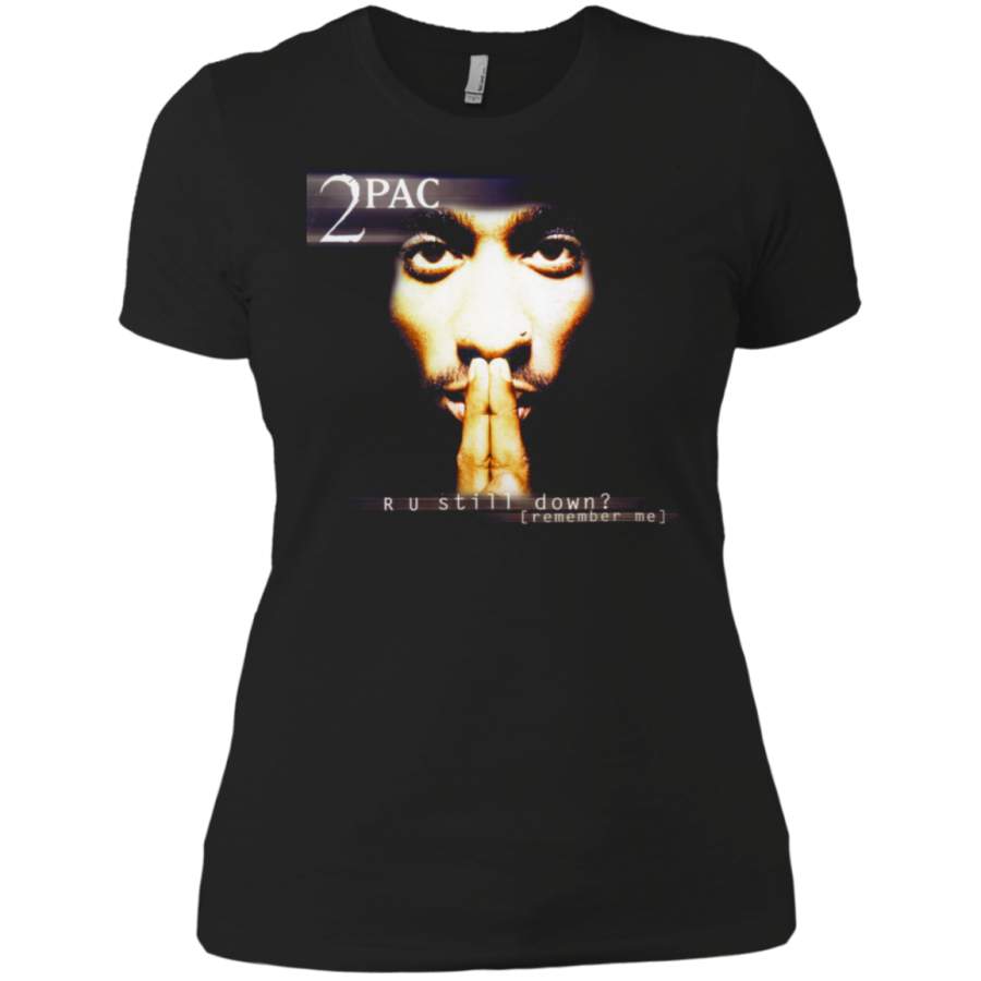 Tupac R U Still Down Ladies Premium T-Shirt